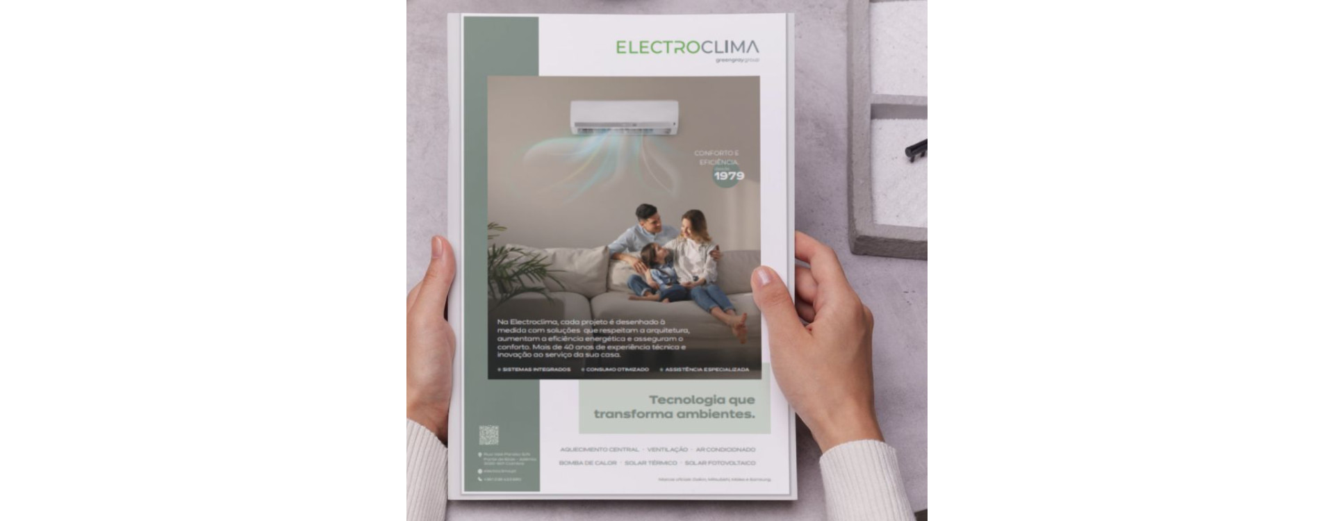 Projetos desenvolvidos à medida e com soluções integradas que respeitam a arquitetura e elevam o conforto, a eficiência energética e a sustentabilidade